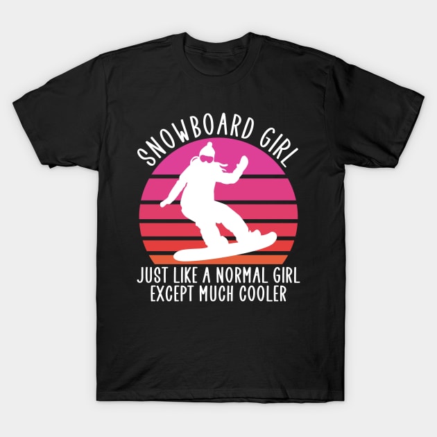 snowboard girl like a normal girl T-Shirt by Jabinga